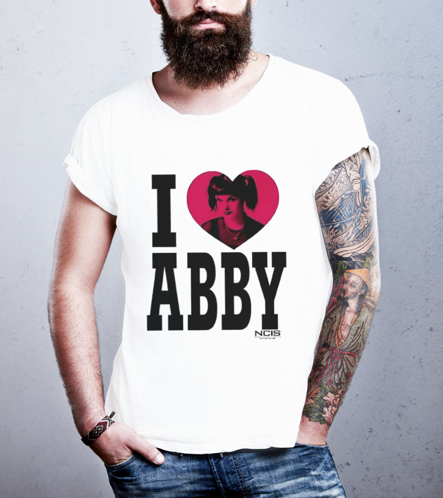 I Love Abby NCIS Pauley Perrette Fan Merchandise T-Shirt