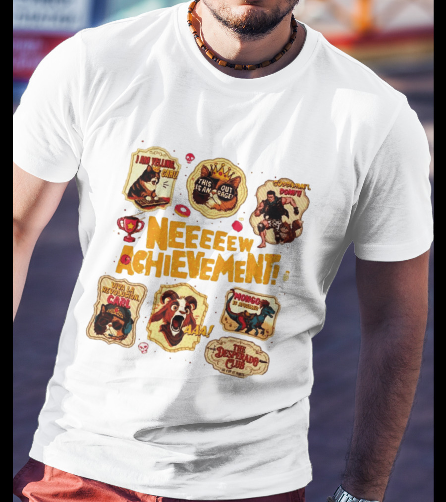 Neeeeew Achievement Viva La Revolucion Carl Goddamnit Donut Mongo The Desperado Club T-Shirt