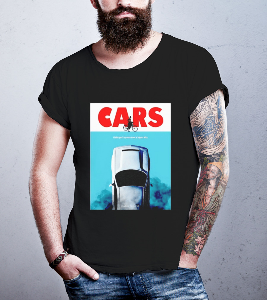 Cars I Think You're Gonna Need A Bigger Bike Jaws T-Shirt