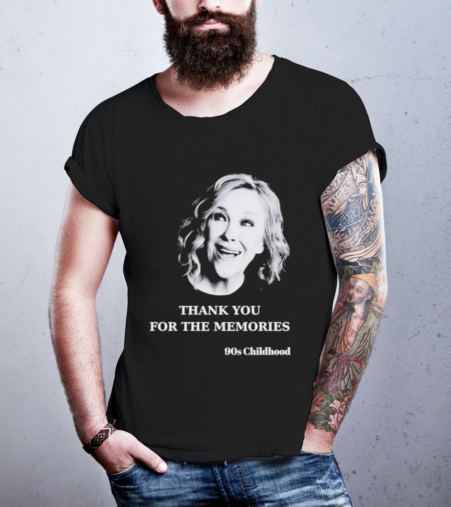 Catherine O'Hara 90s Childhood Thank You For The Memories T-Shirt