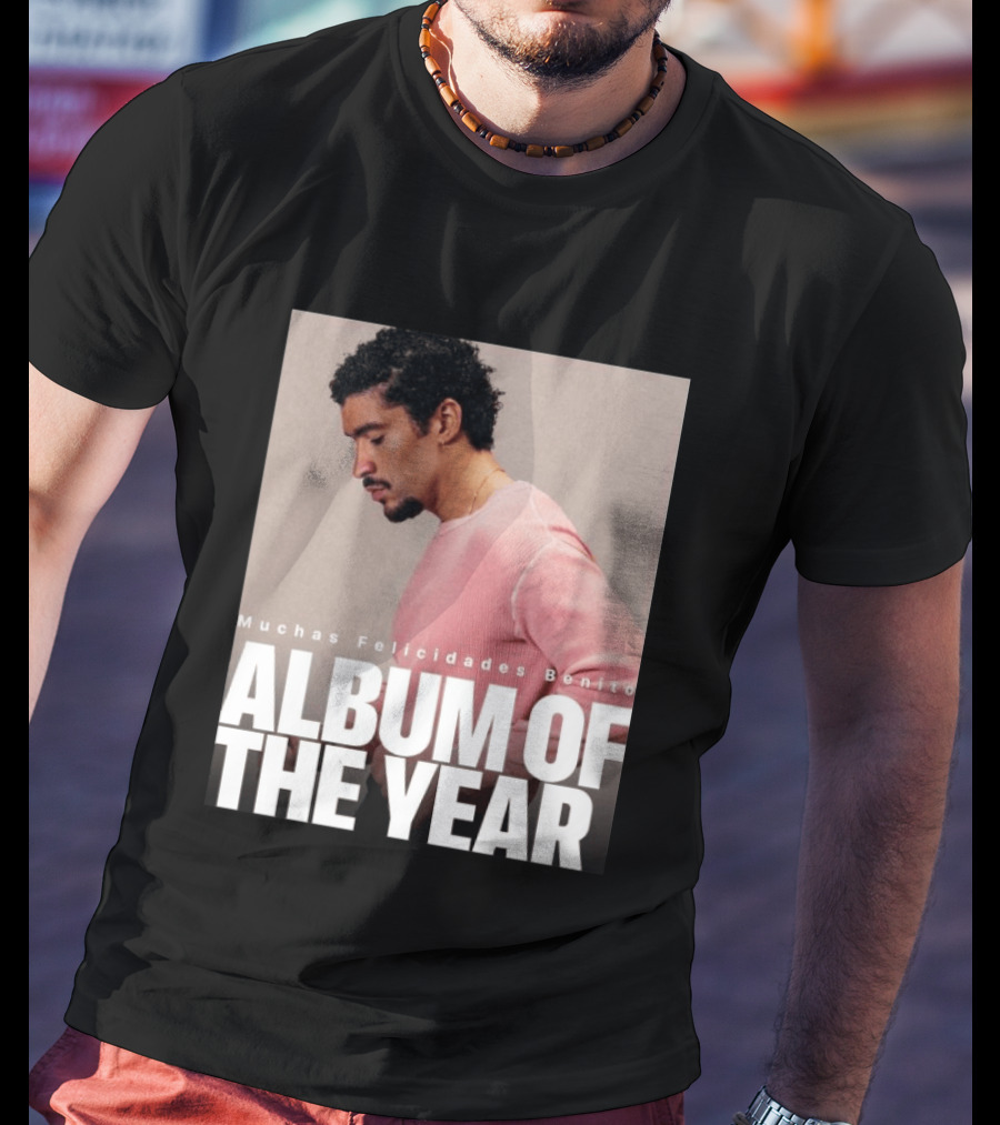 Muchas Felicidades Benito Album Of The Year T-Shirt