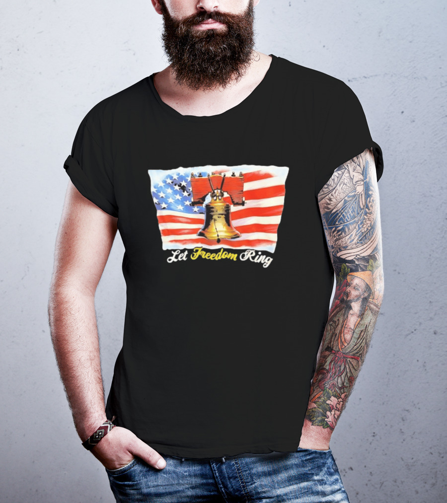 Let Freedom Ring Liberty Bell American Flag Patriotic USA T-Shirt