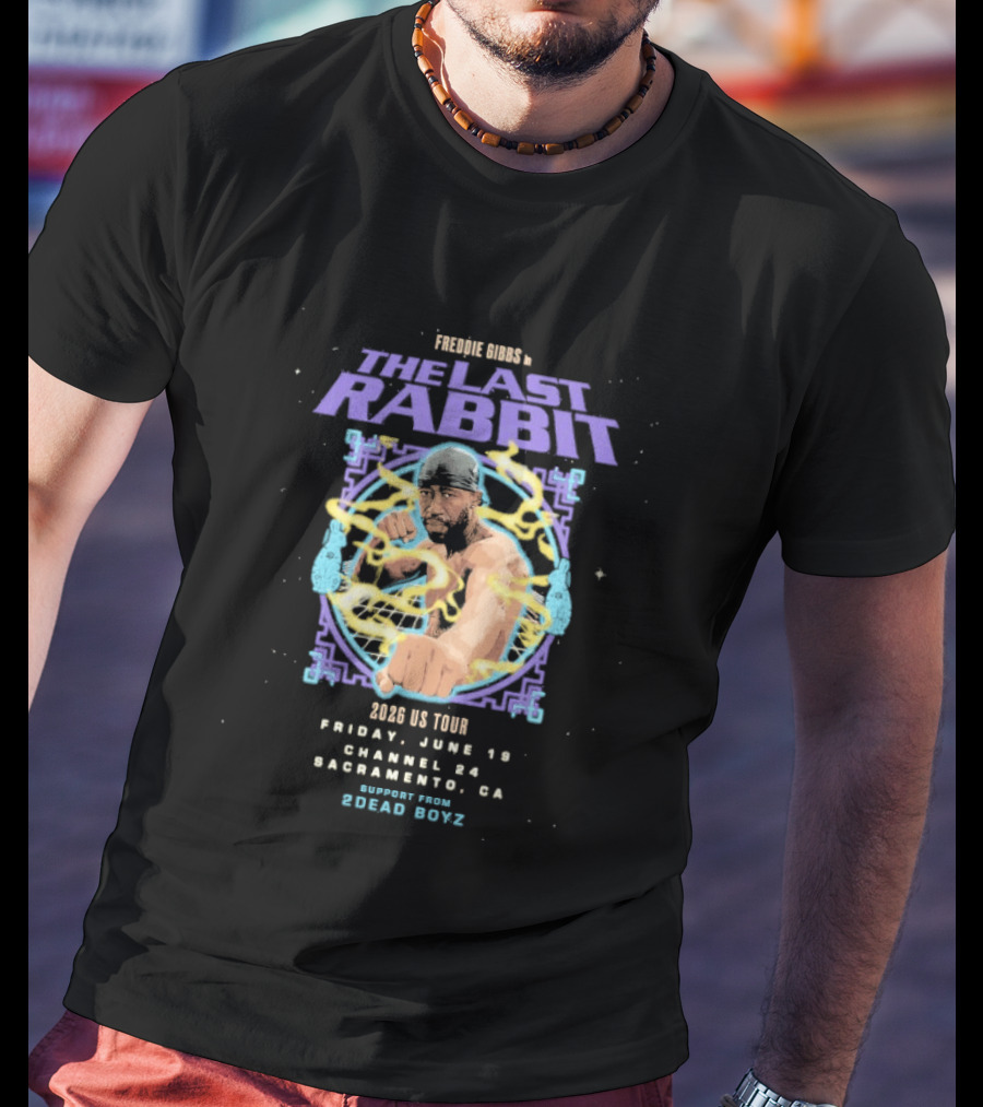 Freddie Gibbs The Last Rabbit 2026 US Tour Sacramento June 19 Special Guests Sugar Boys T-Shirt