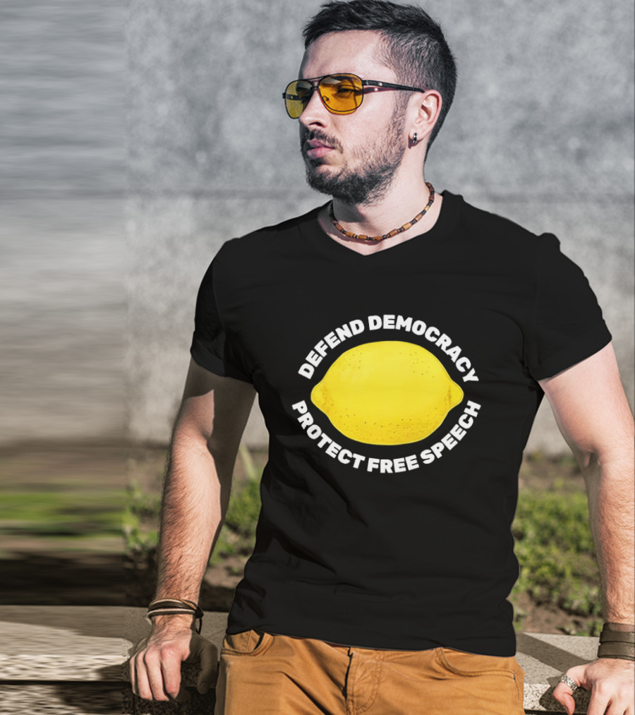 Free Lemon Defend Democracy Protect Free Speech T-Shirt