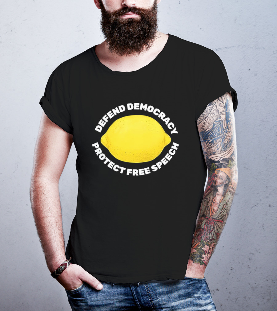 Free Lemon Defend Democracy Protect Free Speech T-Shirt