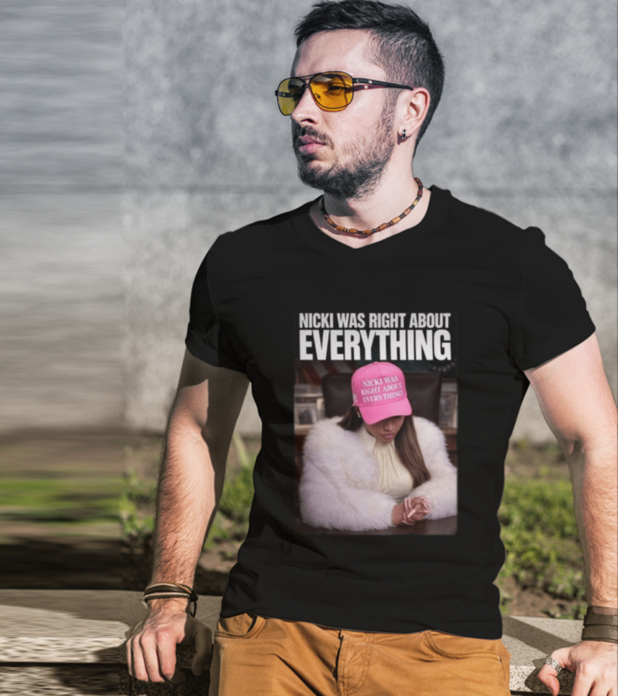 Nicki Was Right About Everything Pink Hat And Fur Coat T-Shirt