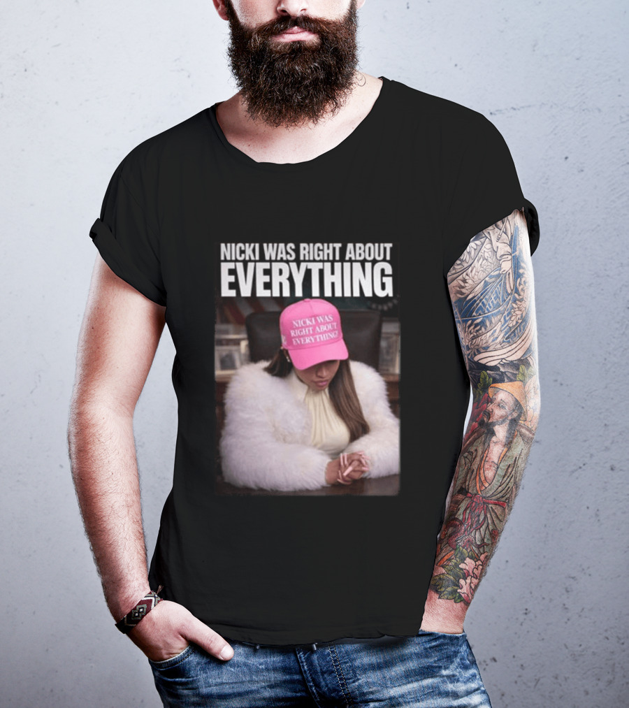 Nicki Was Right About Everything Pink Hat And Fur Coat T-Shirt