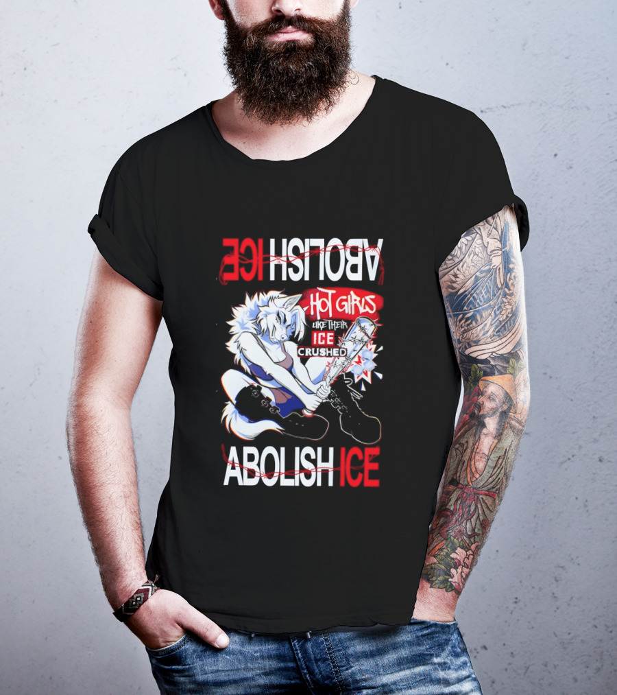 Hot Girls ICE Crushed Abolish ICE Playful T-Shirt
