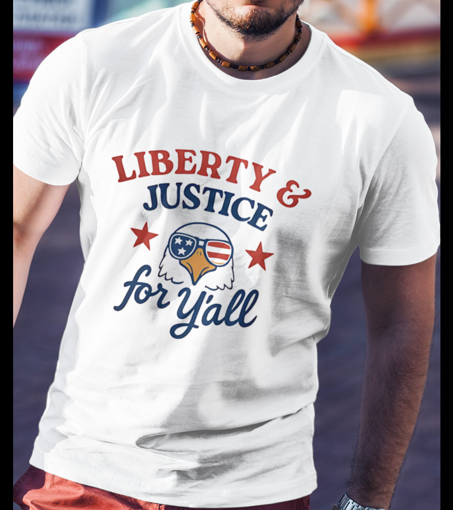 Liberty And Justice For Y'all American Flag Eagle With Stars T-Shirt