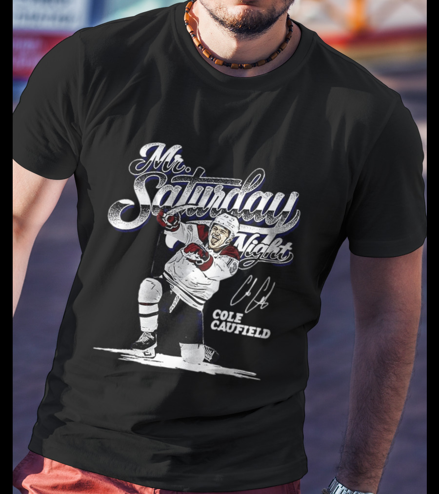 Mr. Saturday Night Cole Caufield Montreal Canadiens NHL T-Shirt