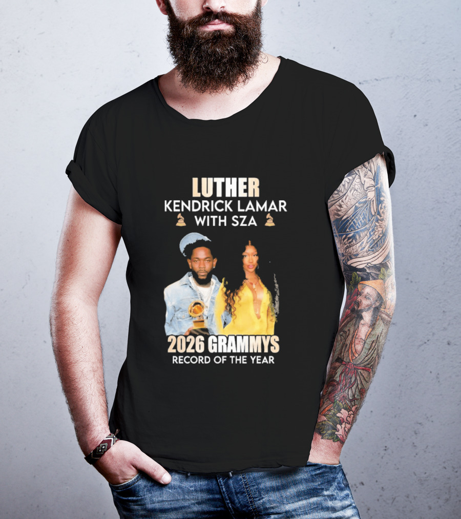 Luther Kendrick Lamar With SZA 2026 Grammys Record Of The Year T-Shirt