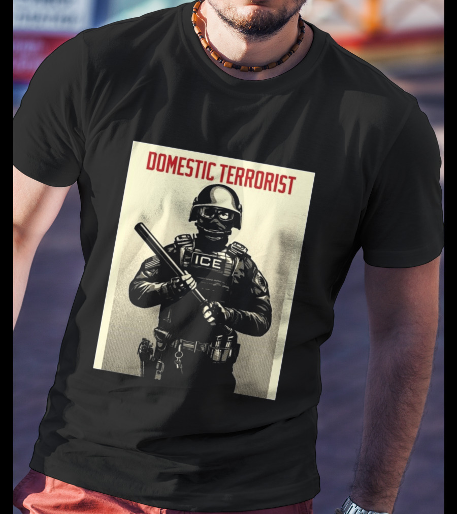 Domestic Terrorist ICE Projection Mirror T-Shirt