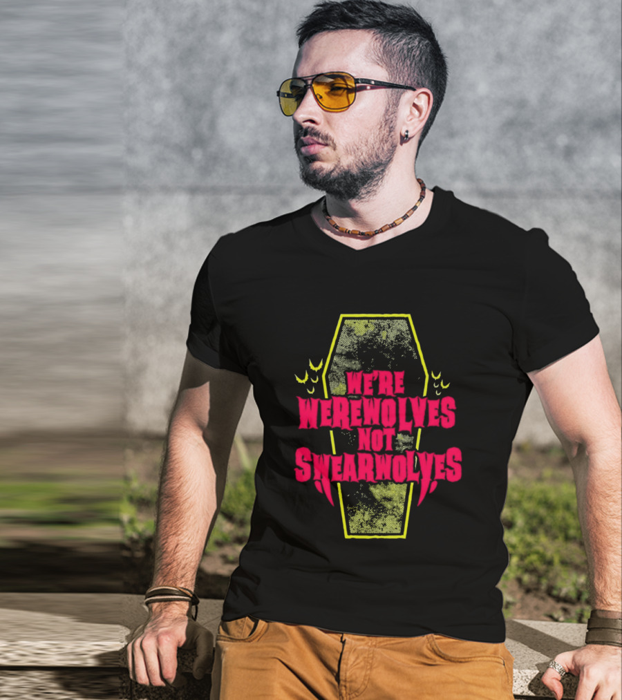 We're Werewolves Not Swearwolves Playful Coffin T-Shirt