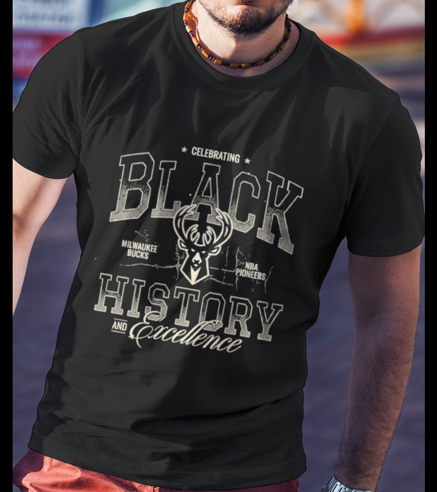Celebrating Black History And Excellence Milwaukee Bucks T-Shirt