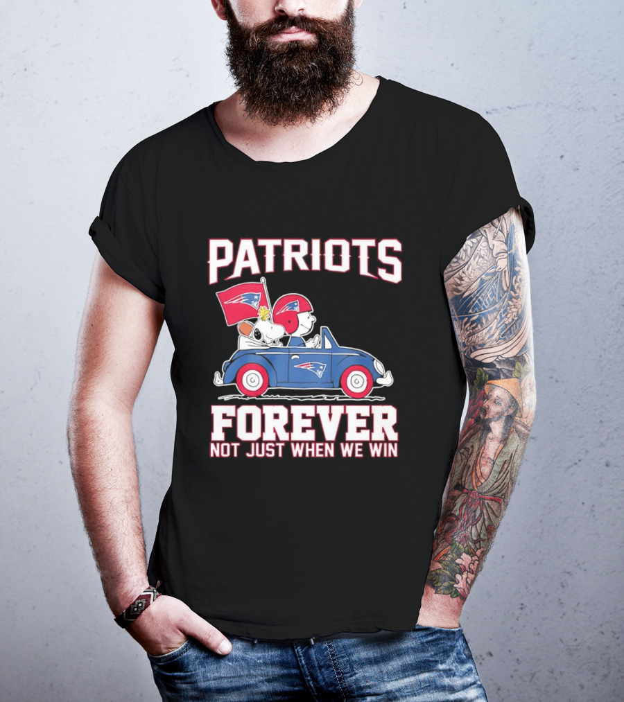 Patriots Forever Peanuts Characters Driving Car Not Just When We Win T-Shirt