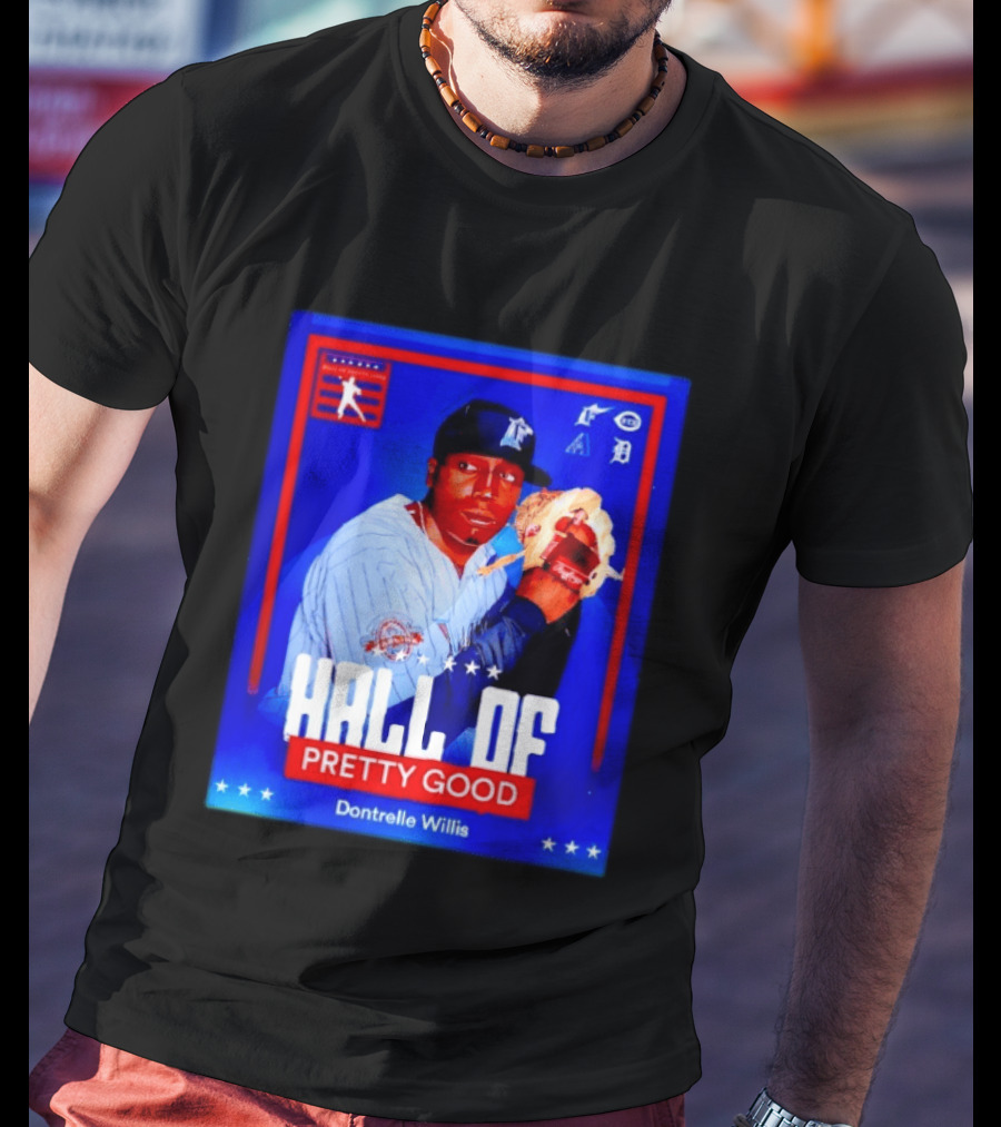 Hall Of Pretty Good Dontrelle Willis Detroit Tigers Baseball Card T-Shirt