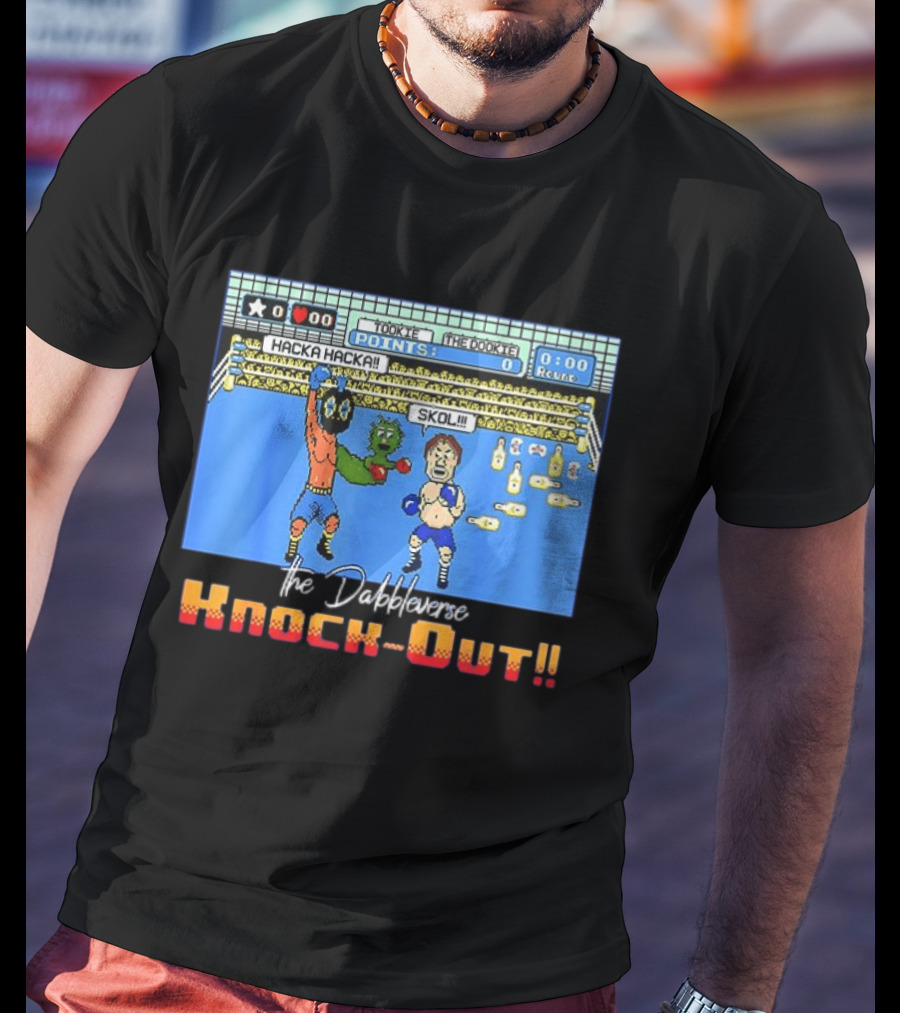 Tookie Vs The Dookie Dabbleverse Hacka Hacka Skol Knock Out T-Shirt