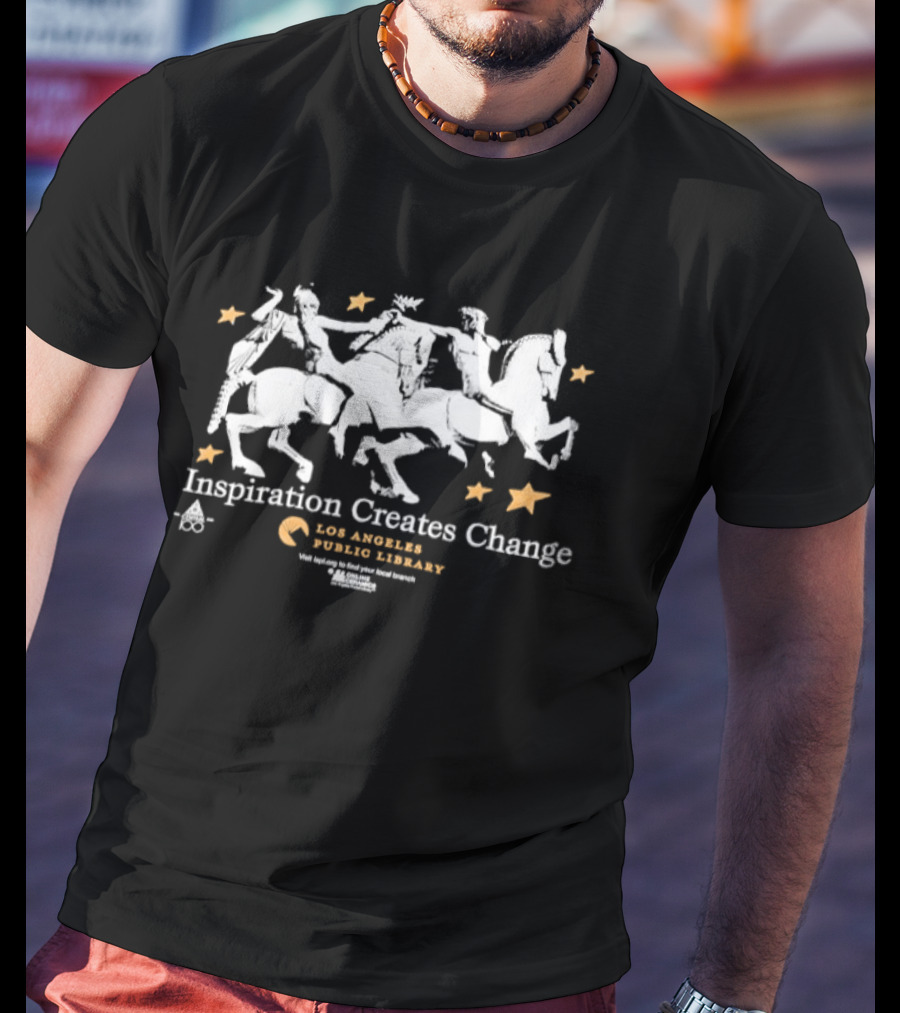 Inspiration Creates Change Los Angeles Public Library Horsemen And Stars T-Shirt