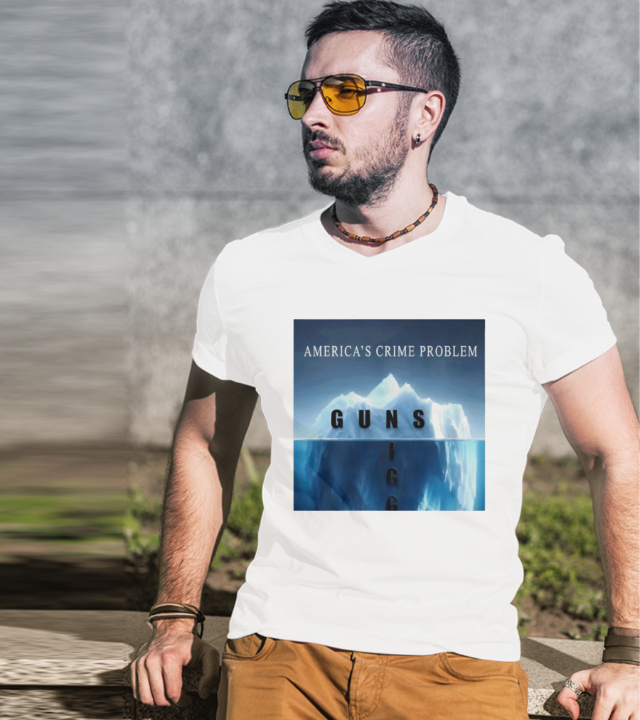 America's Crime Problem Guns Iceberg Analogy Igg T-Shirt