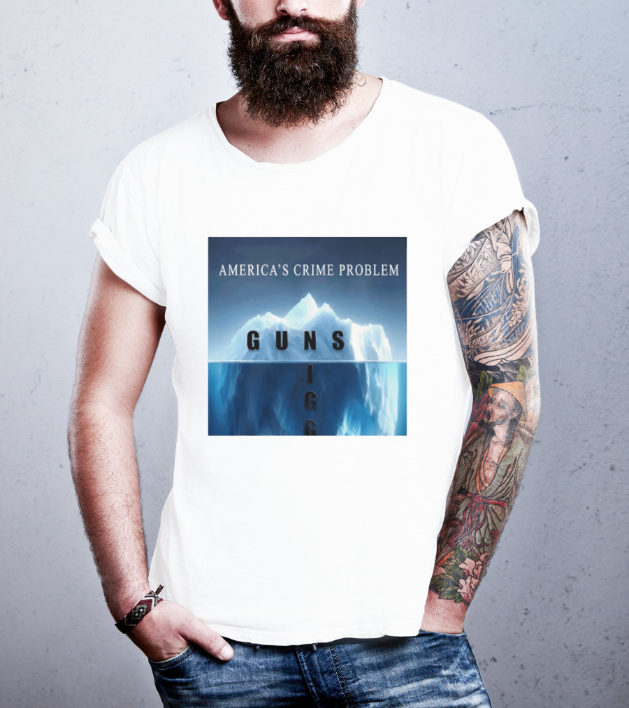 America's Crime Problem Guns Iceberg Analogy Igg T-Shirt