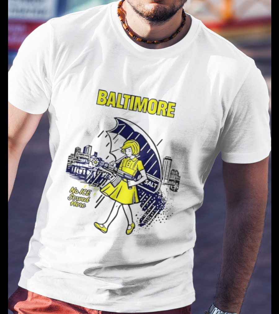Baltimore No ICE Served Here Salt Umbrella City Skyline T-Shirt