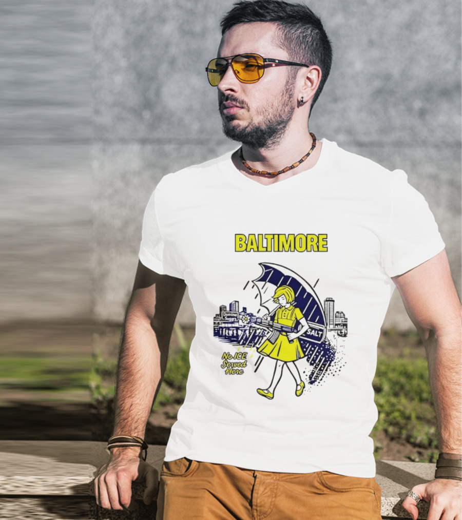 Baltimore No ICE Served Here Salt Umbrella City Skyline T-Shirt