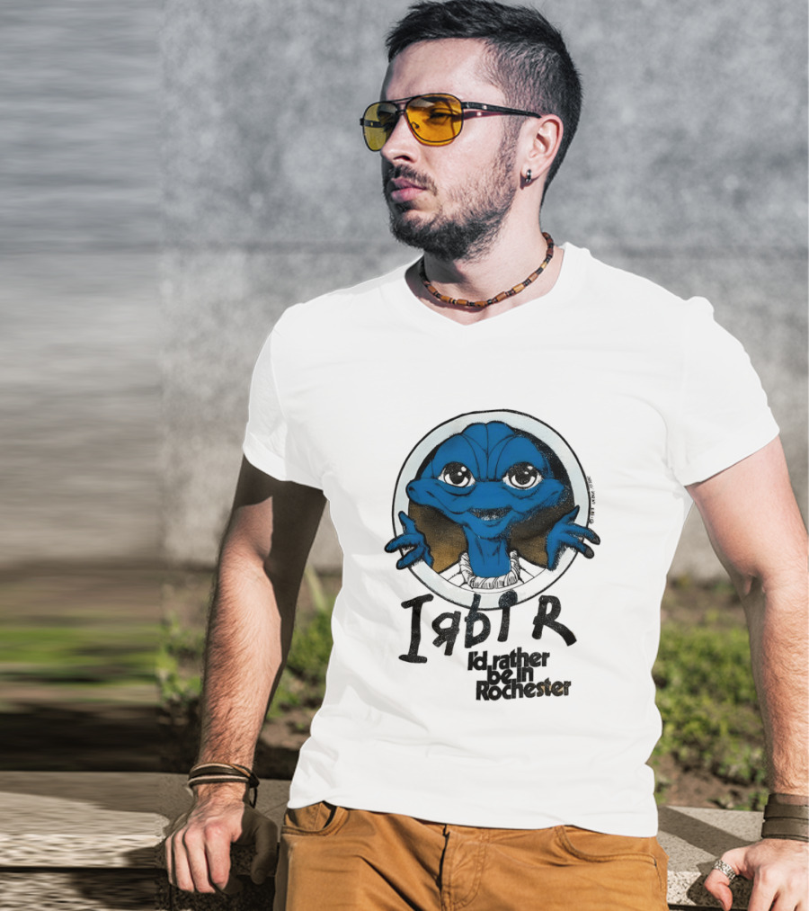 I'd Rather Be In Rochester E.T. Extra Terrestrial I R D I R T-Shirt