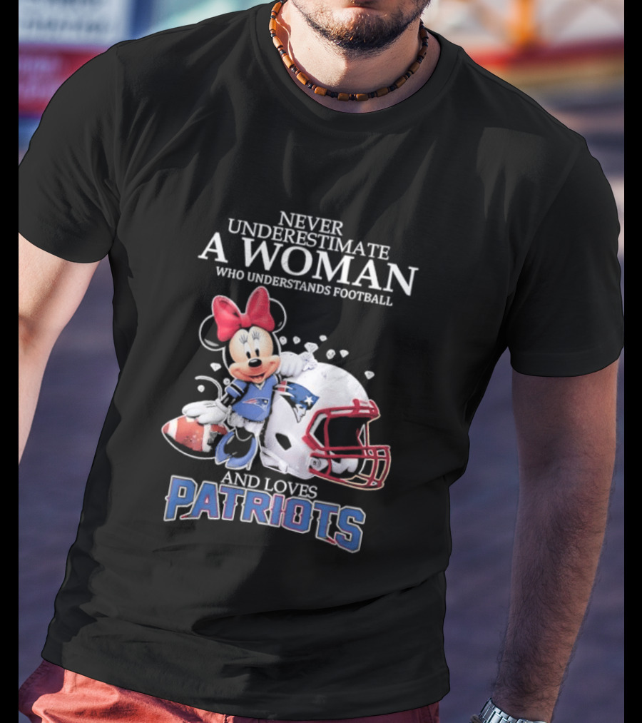 Minnie Mouse Never Underestimate A Woman Who Understands Football And Loves Patriots T-Shirt