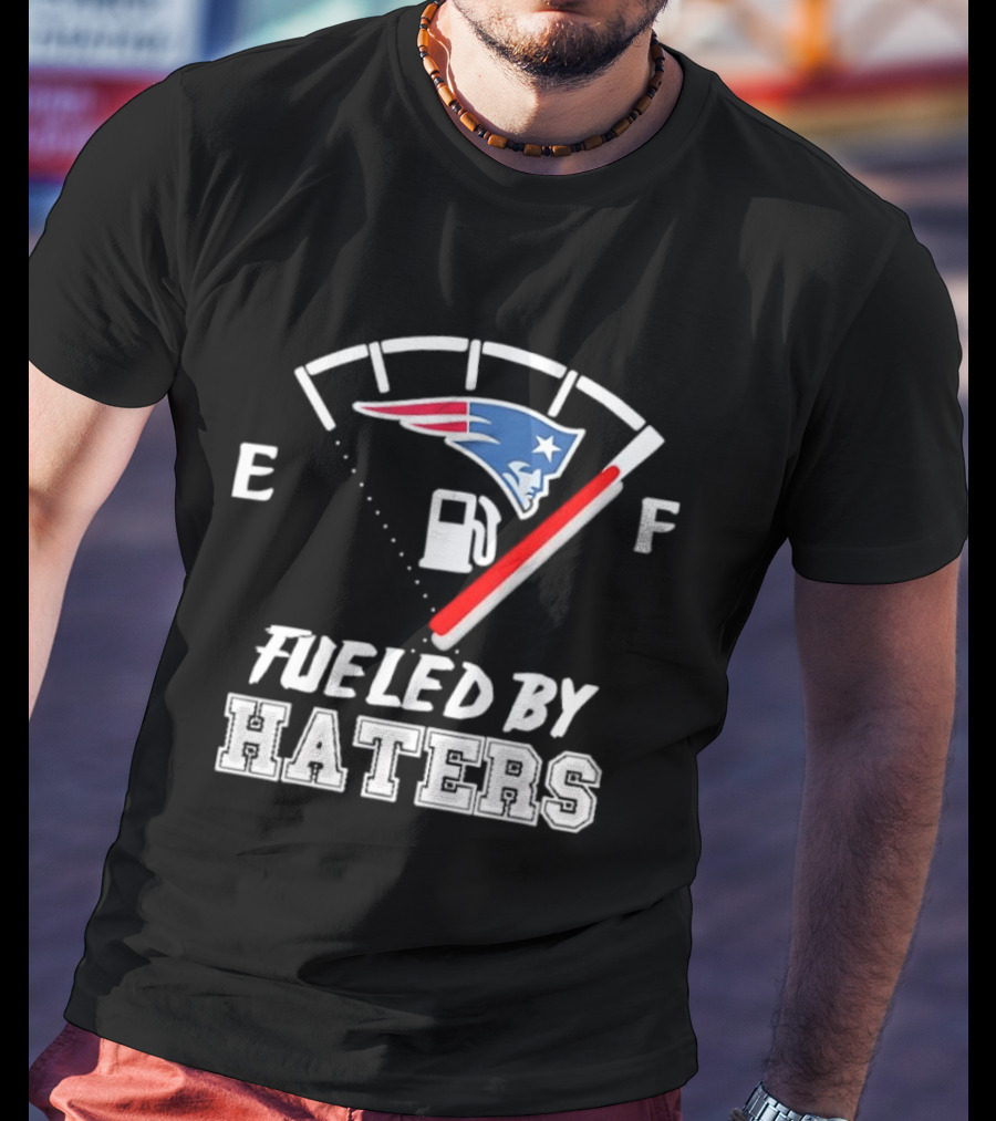 New England Patriots Fueled By Haters Fuel Gauge T-Shirt