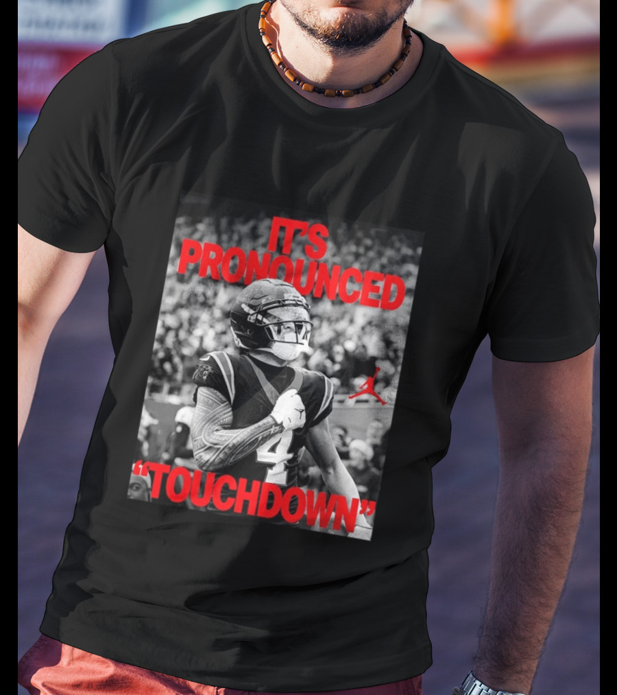 Tetairoa McMillan Carolina Panthers Jordan It's Pronounced Touchdown T-Shirt