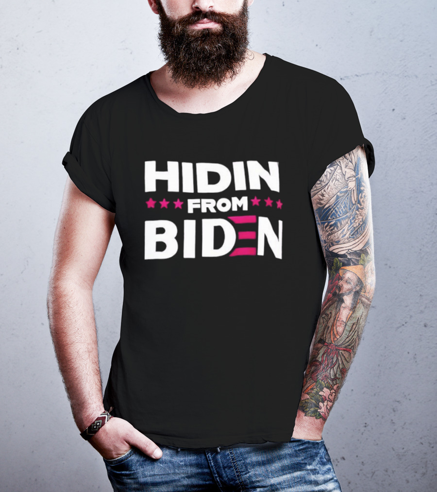 Hidin' From Biden Stars Patriotic T-Shirt