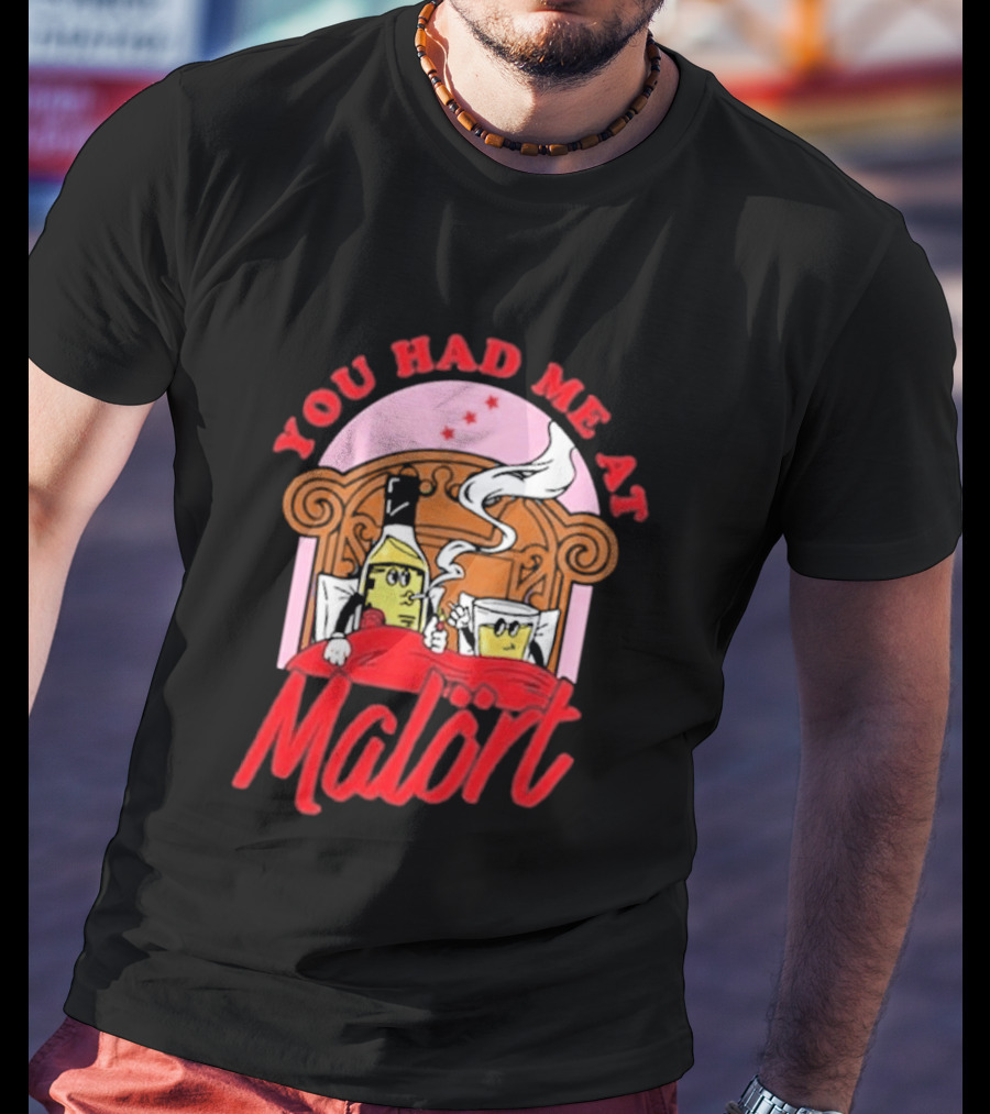 You Had Me At Malört Funny Whiskey Bottle And Glass Bedroom Scene T-Shirt
