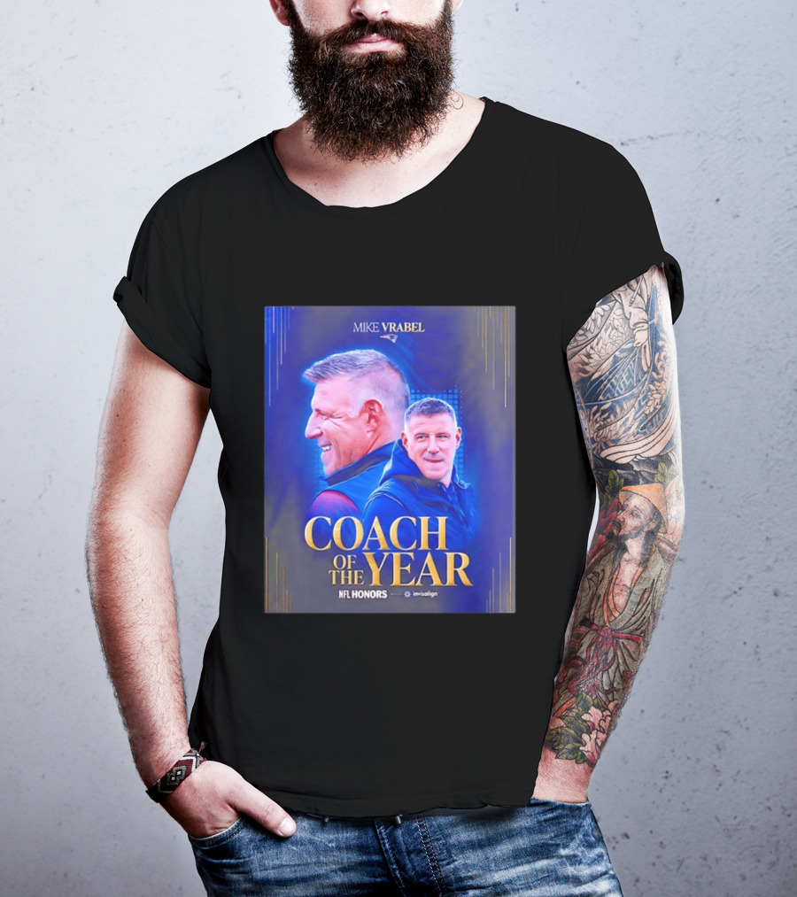 Mike Vrabel Coach Of The Year NFL Honors Patriots 2025 T-Shirt