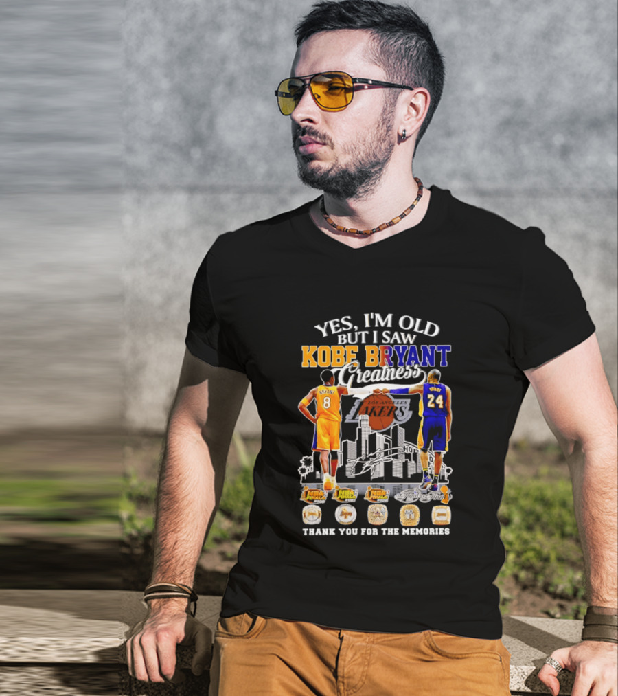 Yes I'm Old But I Saw Kobe Bryant Greatness 8 And 24 Thank You For The Memories T-Shirt