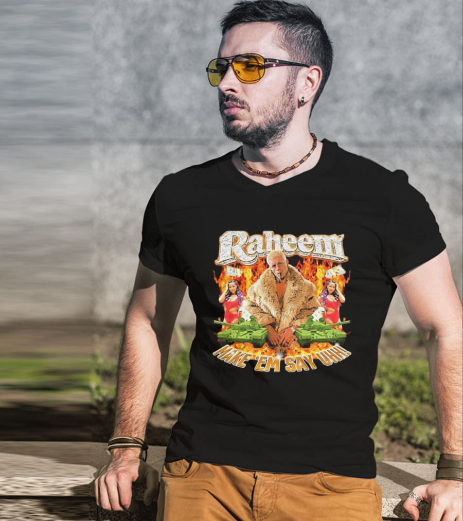 Raheem Fur Coat Flames Cash Tanks Make 'Em Say Uhh T-Shirt