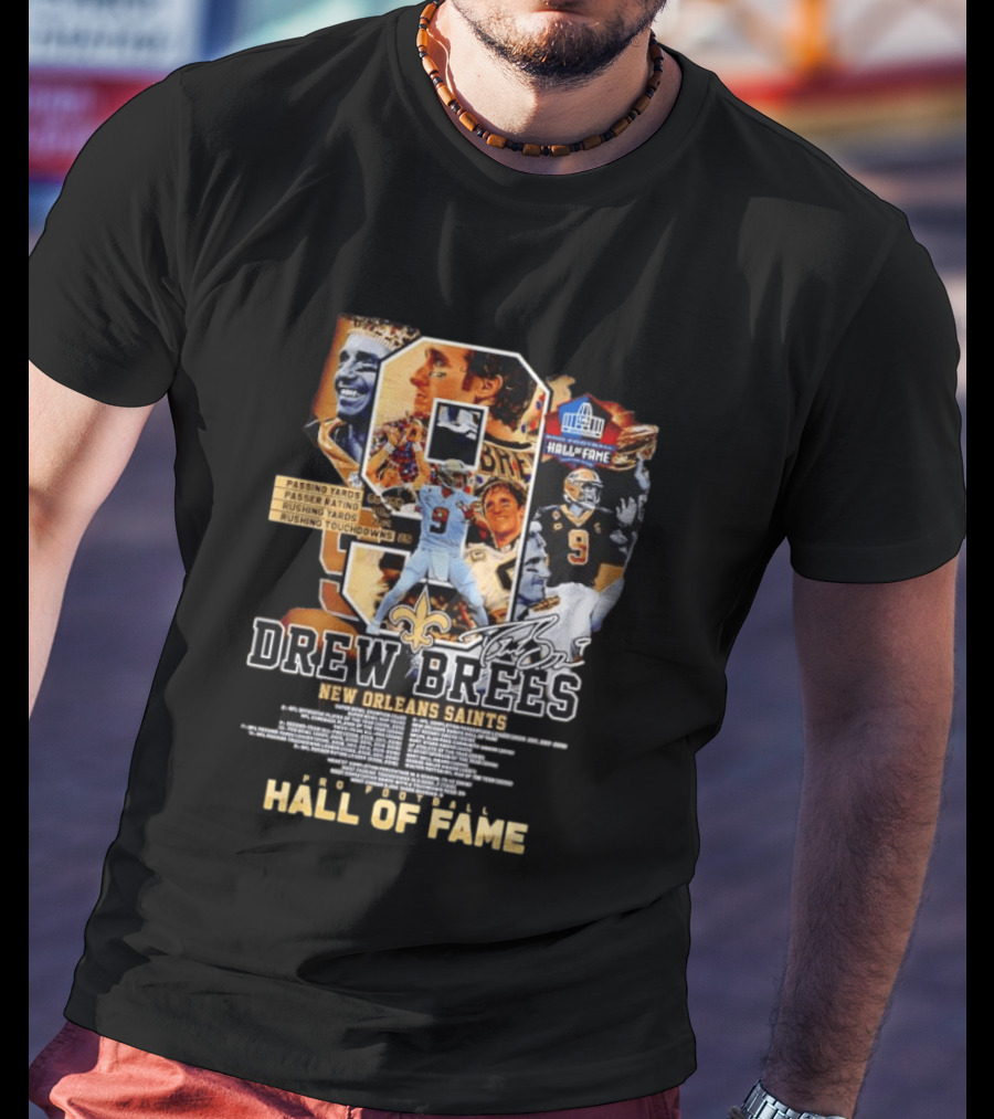 Drew Brees New Orleans Saints Hall Of Fame Passing Yards Touchdowns Memories T-Shirt