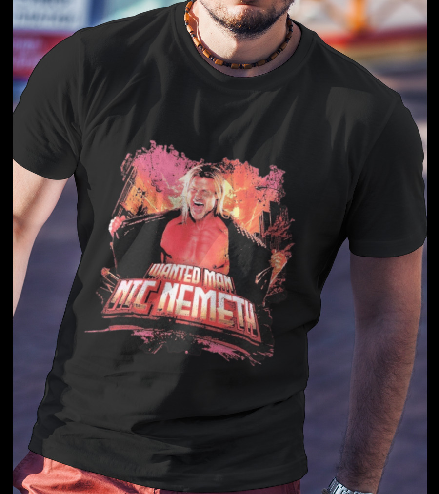 Wanted Man Nic Nemeth Most Wanted Wrestling Legend T-Shirt