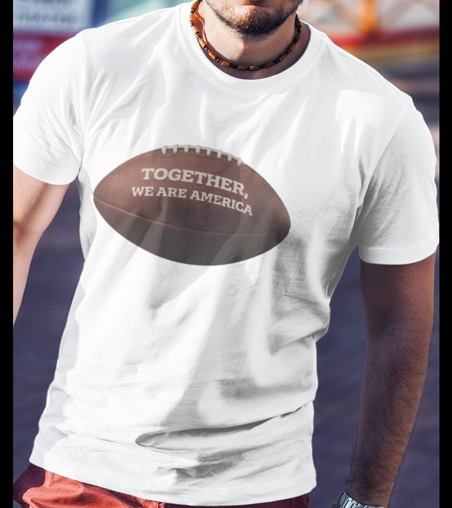 Together We Are America Football T-Shirt
