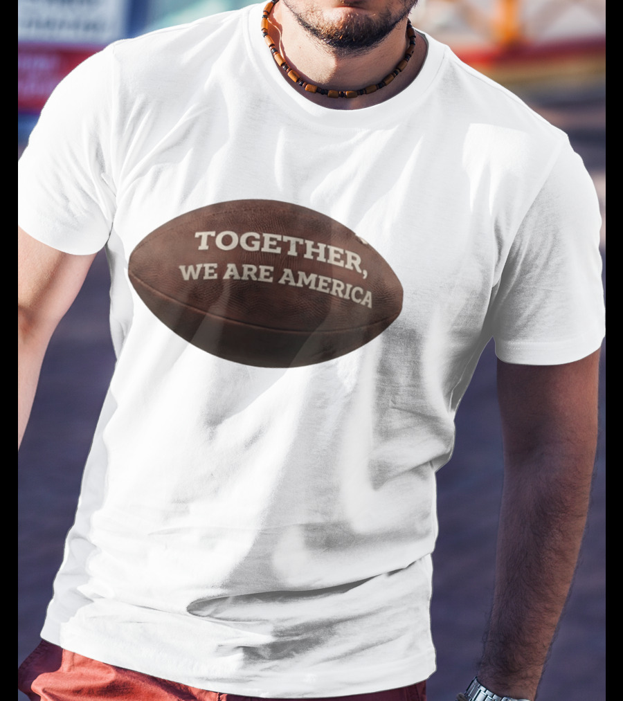 Together We Are America Bad Bunny Benito Football T-Shirt