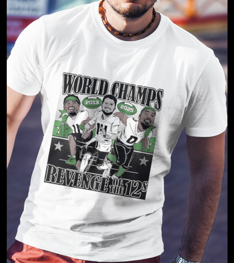 World Champs 2013 2025 Revenge Of The 12s Football Players Meme T-Shirt