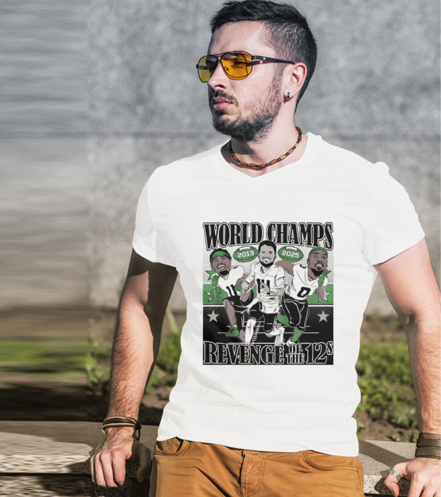 World Champs 2013 2025 Revenge Of The 12s Football Players Meme T-Shirt