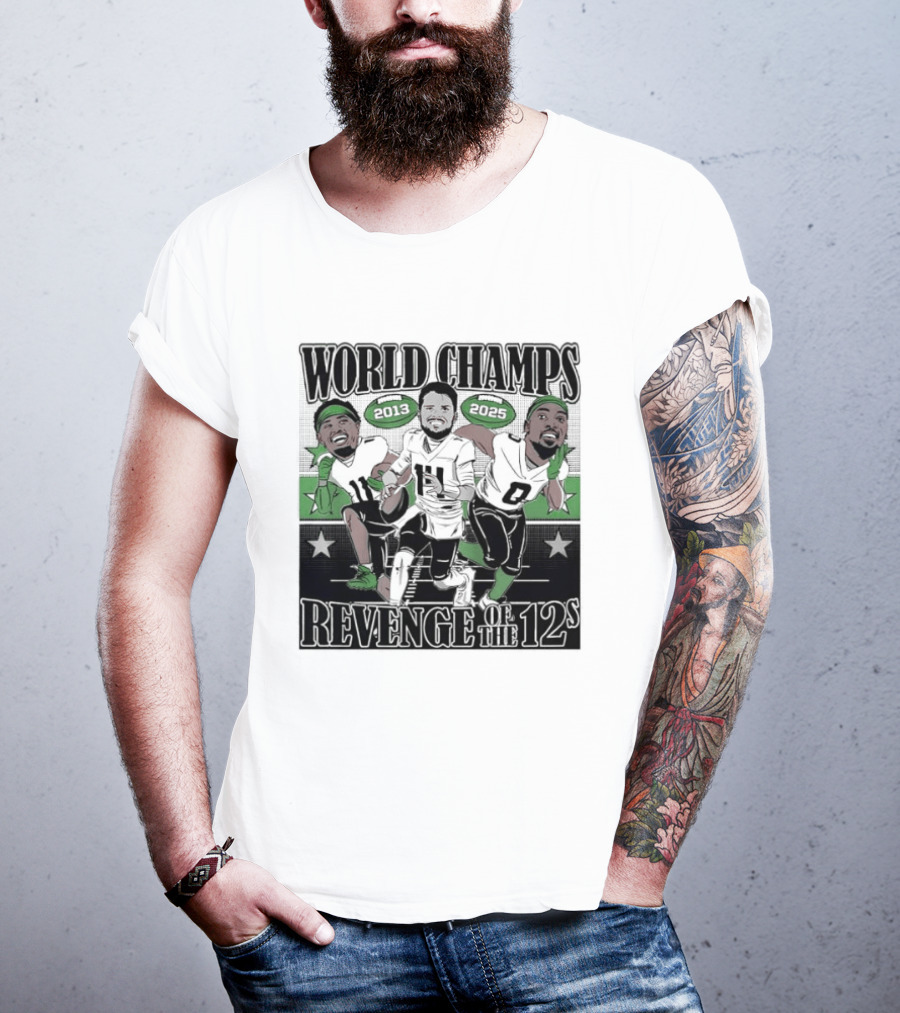World Champs 2013 2025 Revenge Of The 12s Football Players Meme T-Shirt