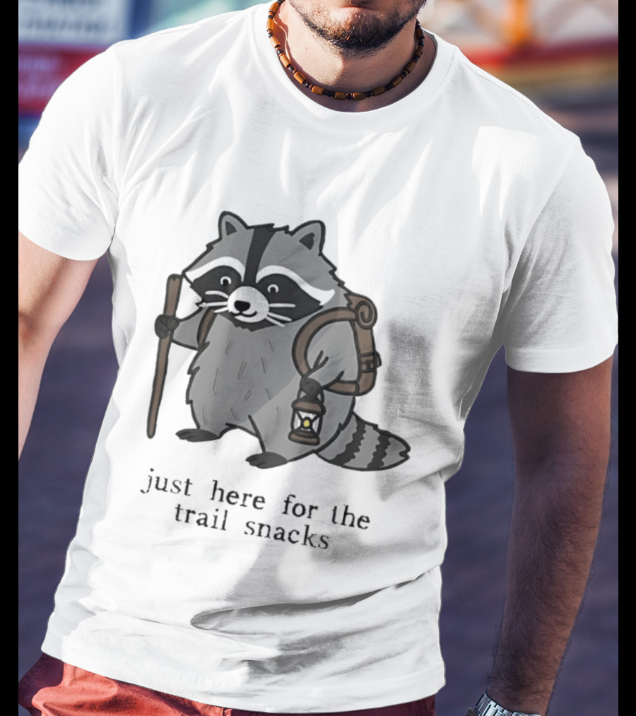 Raccoon Hiking Just Here For The Trail Snacks Nature Lover T-Shirt
