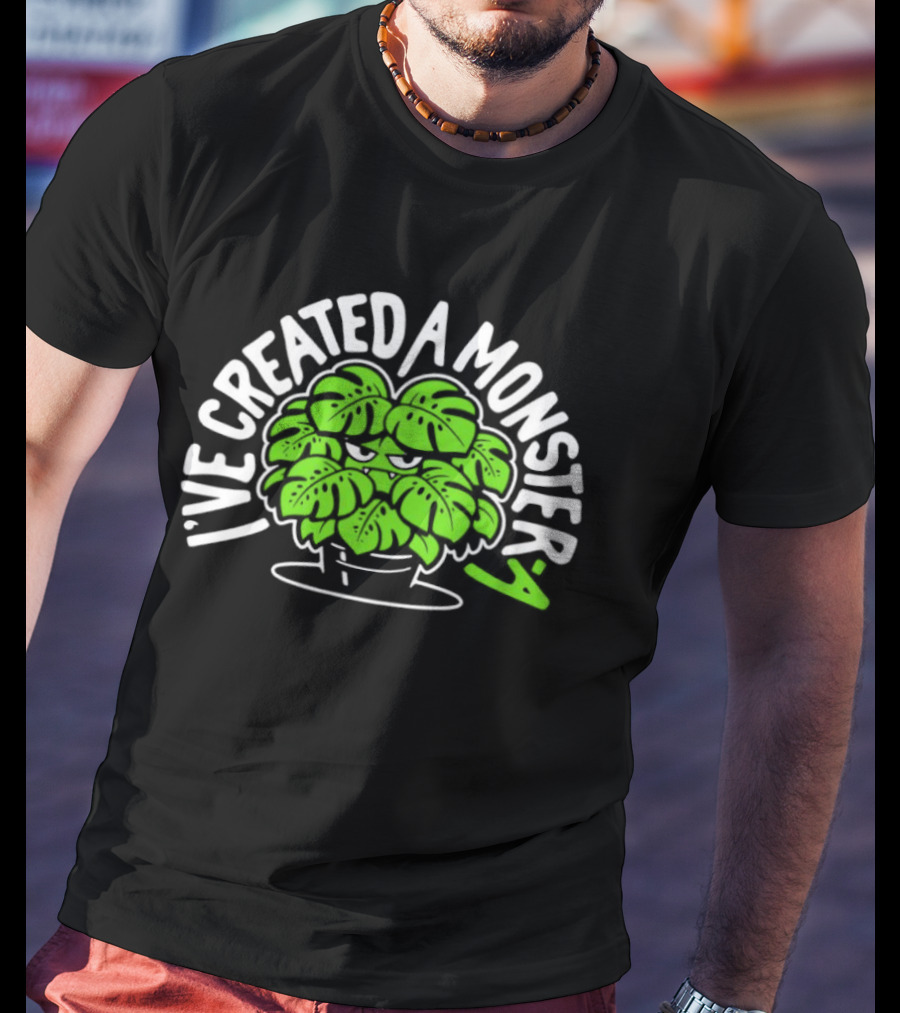 I've Created A Monster Plant Pot Cartoon Monster Plant T-Shirt