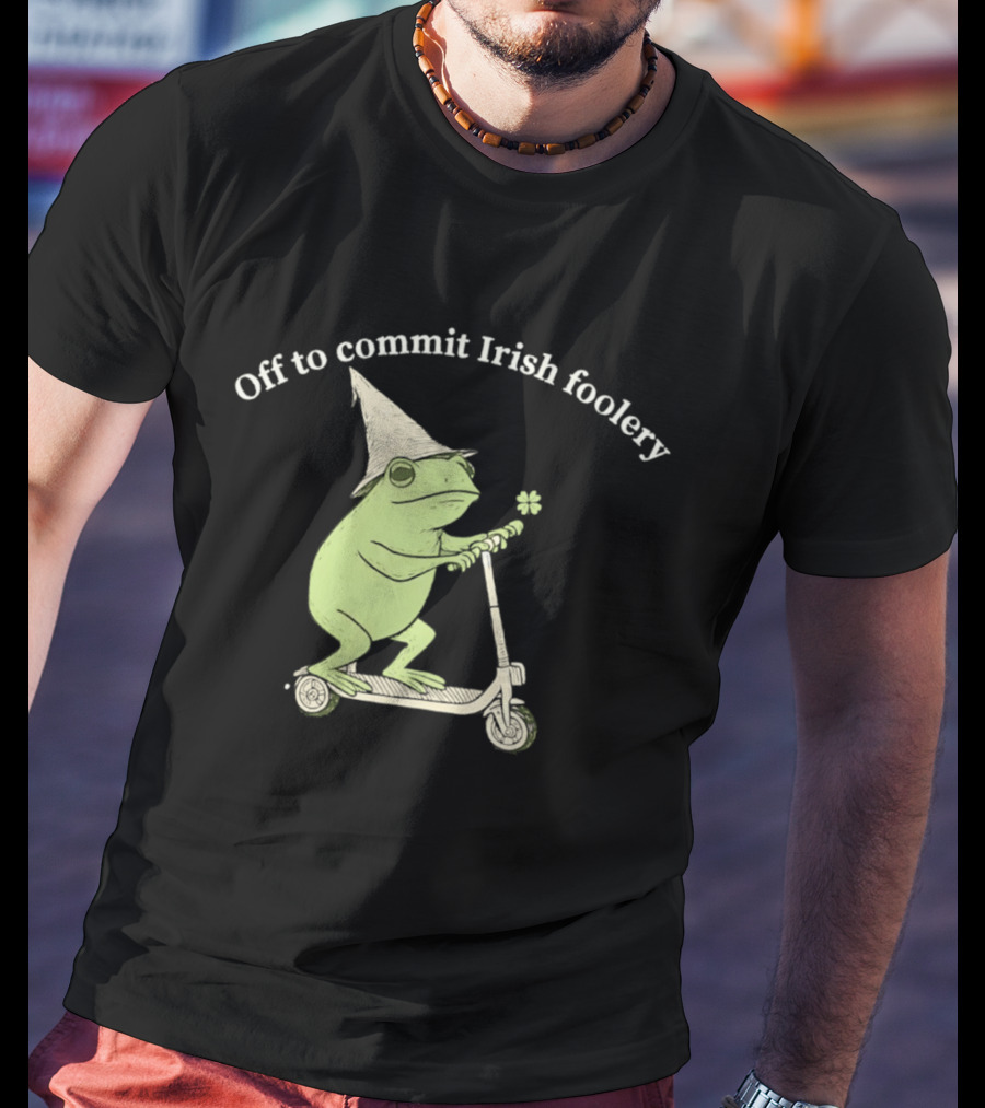 Off To Commit Irish Foolery Frog On Scooter St Patrick's Day T-Shirt