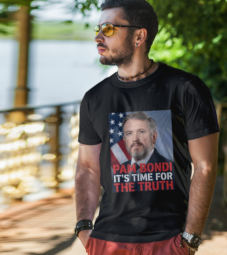 Pam Bondi It's Time For The Truth American Flag Politics T-Shirt