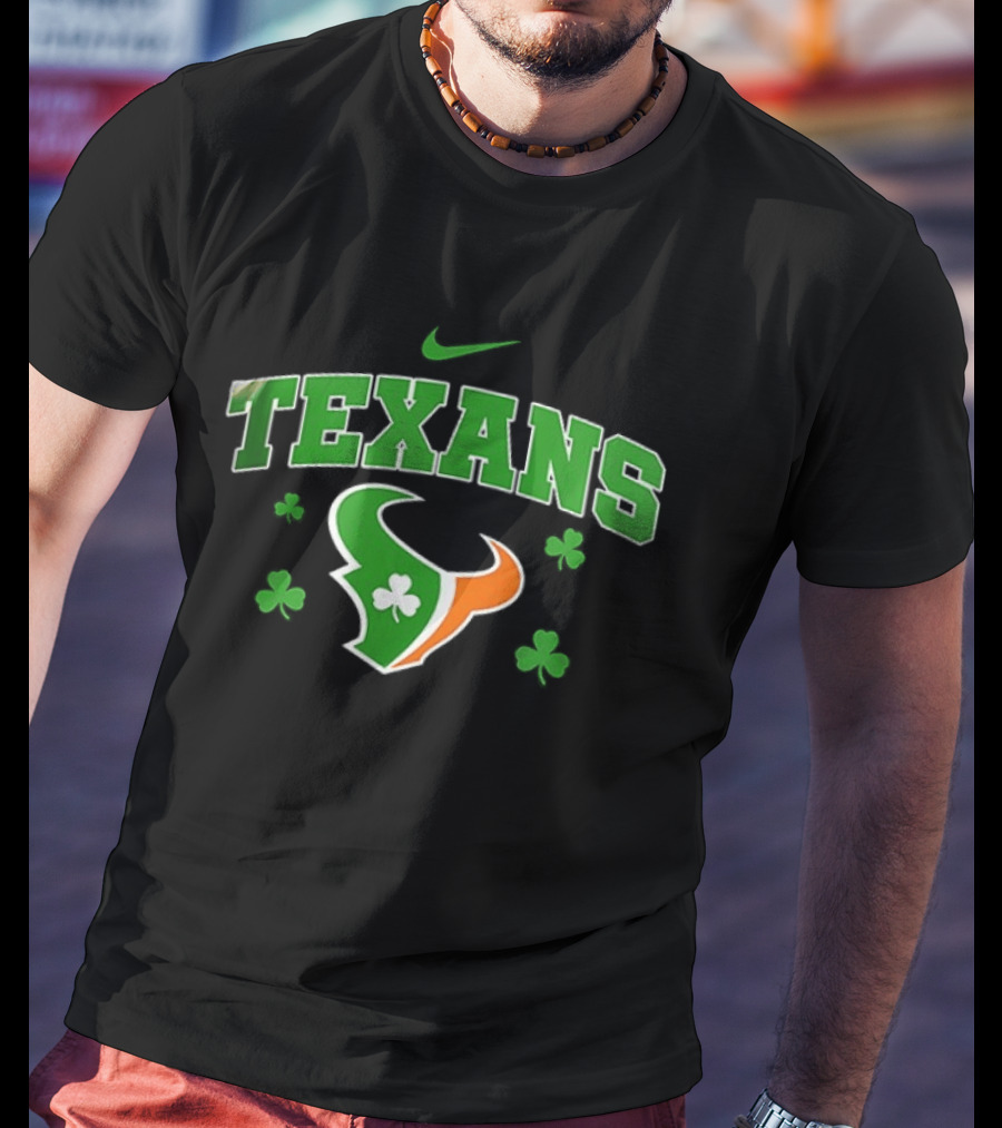 Houston Texans Irish Clover St. Patrick's Green Nike Fan Gear T-Shirt