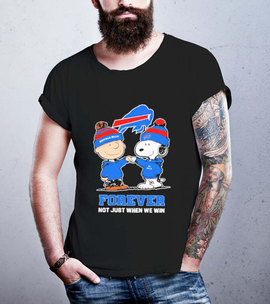 Buffalo Bills Snoopy Charlie Brown Fans Forever Not Just When We Win T-Shirt