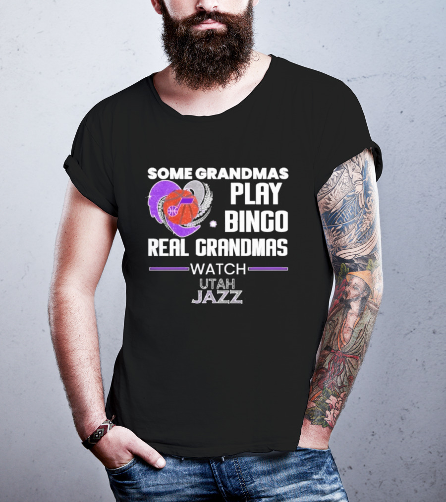 Some Grandmas Play Bingo Real Grandmas Utah Jazz T-Shirt