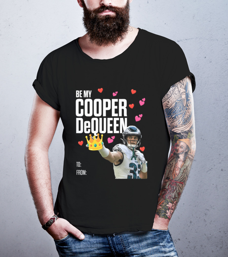 Be My Cooper DeQueen Philadelphia Eagles Hearts Crown T-Shirt